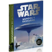 Star Wars - Enciclopedia Mundos Y Escenarios - Varios