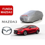 Cubierta Funda Mazda 3 2018 Sm1 Impermeable
