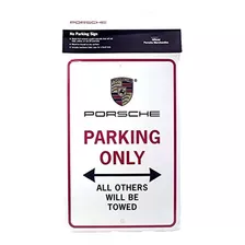 Porsche Parking Only Sign Producto Original