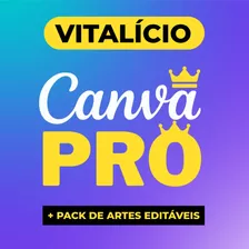 Canva Pro Vitalicio - Entrega Imediata 