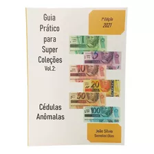 Catálogo Cédulas Anômalas Guia Prático Super Coleções 