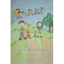 Una Familia En El Trineo (spanish Edition), De Comba, Helder. Editorial Oem, Tapa Blanda En Español