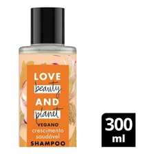 Shampoo Love Beauty & Planet Crescimento Saudável 300ml