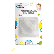 Aspirador Nasal Com Estojo Pais E Filhos Cor Transparente