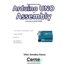 Livro Programando A Placa Arduino Uno Em Assembly Com Ba...
