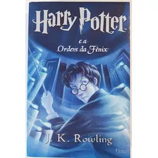 Livro Harry Potter E A Ordem Da Fênix - J. K. Howling