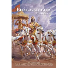 Bhagavad-gita Como Ele É Por A.c. Bhaktivendanta Swami Prabhupada