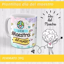 Plantillas Tazas Día Del Maestro/profesor Sublimar 