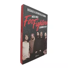 Livro Foo Fighters Learning To Fly Biografia Definitiva Da Banda