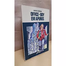 Livro Office-boy Em Apuros - Serie Vaga-lume - Bosco Brasil [00]