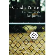 Las Viudas De Los Jueves Claudia Piñeiro Debolsillo