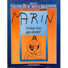 Marin No Hay Risa Que Aguante Grandes Humoristas Argentinos