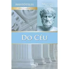 Do Céu: Obras Completas, De Aristóteles. Editora Edipro, Capa Mole, Edição 1ª Edição - 2014 Em Português