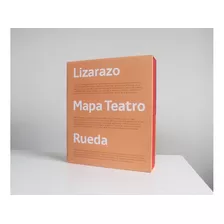 Lizarazo / Mapa Teatro / Rueda