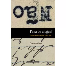 Pena De Aluguel, De Costa, Cristiane. Editora Schwarcz Sa, Capa Mole Em Português, 2005