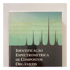 Livro Identificação Espectrométrica De Compostos Orgânicos