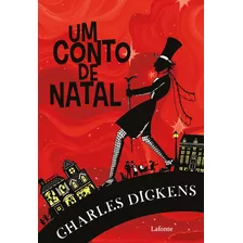 Um Conto De Natal, De Dickens, Charles. Editora Lafonte Ltda, Capa Mole Em Português, 2020