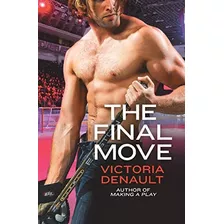 Libro: The Final Move (hometown Players, 3)