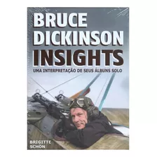 Livro Bruce Dickinson - Insights - Iron Maiden Novo!!