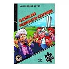 O Rubi Do Planalto Central - Livro Novo