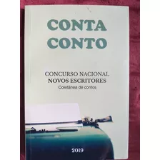 Livro Contos - Antologia Contista: Conta Conto, Por Lucas Delosantos, Cnne, 1ª Edição, Idioma Português, Capa Mole De Cartão, Volume 1, Tamanho Da Letra Padrão, Com Índice, Publicado Em 2019.