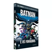 Hq Dc Graphic Novels - Batman E Os Foragidos - Edição 134