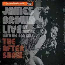 James Brown Live At Home With His Bad Self Vinilo Nuevo 2019