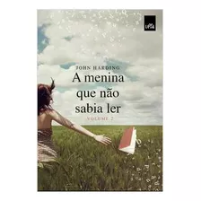 Livro Menina Que Não Sabia Ler - Volume 2 , A - Harding, John [2014]