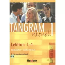 Tangram Aktuell 1 Kursbuch & Arbeitsbuch Lektion 1-4 C/ Cd (texto + Exercicio), De Jan, Eduard Von. Editora Distribuidores Associados De Livros S.a., Capa Mole Em Alemão, 2004