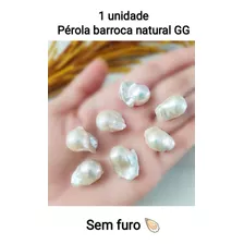 1 Pç Pérola Barroca Natural Branca Grande S/ Furo Joalheria