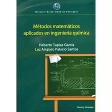 Métodos Matemáticos Aplicados En Ingeniería Química