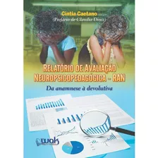 Livro Relatório De Avaliação Neuropsicopedagógica (ran)