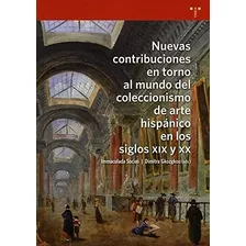 Libro Nuevas Contribuciones En Torno Al Mundo Del De Socias