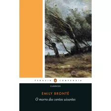 O Morro Dos Ventos Uivantes, De Brontë, Emily. Editora Schwarcz Sa, Capa Mole Em Português, 2021