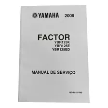 Manual De Serviço Yamaha Ybr Factor 125 2009 Original