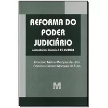 Reforma Do Poder Judiciário - 1 Ed./2005, De Lima, Francisco Gérson Marques De. Editora Malheiros Editores Ltda, Capa Mole Em Português, 2005