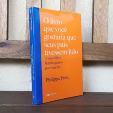 O Livro Que Você Gostaria Que Seus Pais Tivessem Lido