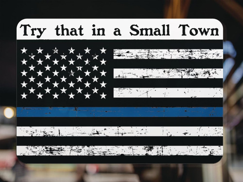 Try Thatpulgadaa Small Town Thin Blue Line Bumper Paquete De Foto 2