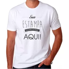 Camiseta Personalizada Promocao Sua Estampa Aqui Foto Ideia 