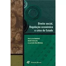 Direito Social, Regulacao Economica E Crise Do Estado