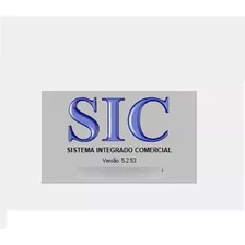 Sistema Integrado Comercial Completo Sic Versão 5.2.53 