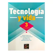 Tecnología Y Vida 3ro Sec Ed Nuevo México 