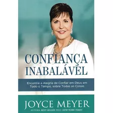Confianca Inabalavel - Joyce Meyer