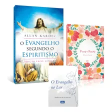 Kit Conexão Com A Espiritualidade: O Evangelho Segundo O Espiritismo ( Fácil Leitura ), Preces E Orações + Brinde