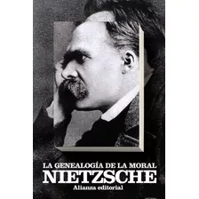 Libro La Genealogía De La Moral - Nietzsche, Friedrich