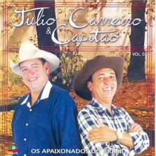 Cd-julio Carreiro E Capitao -os Apaixonados Do Brasil Vol 2