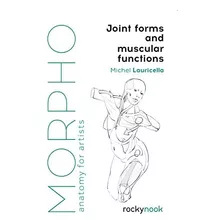 Libro: Morpho: Formas Articulares E Funções Musculares: Anat