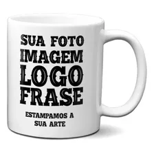 Caneca Xicara Personalizada Frase Ou Logo Marca Empresa + Nf