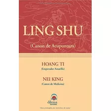 Ling Shu (canon De Acupuntura)