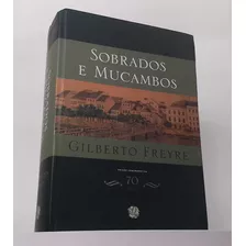 Livro Capa Dura Sobrados E Mucambos Gilberto Freyre